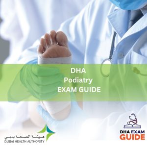 DHA Podiatry Exam GUIDES