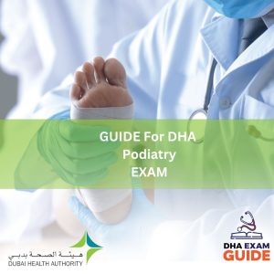 GUIDES for DHA Exam Podiatry