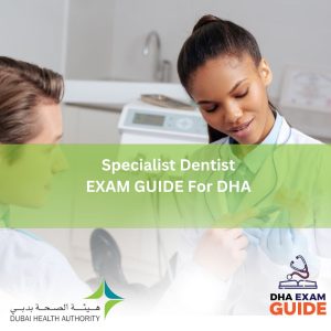 Specialist Dentist Exam GUIDEs for DHA