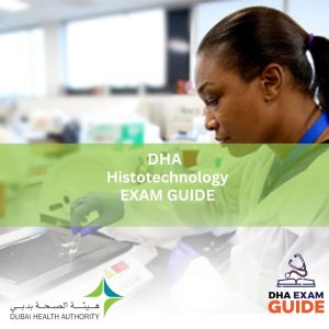 DHA Histotechnology Exam Guide