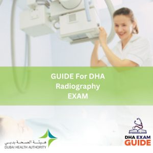 GUIDE for DHA Exam Radiography