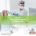 DHA Otolaryngology ENT Exam Guide