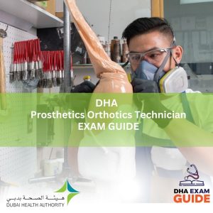 DHA Prosthetics Orthotics Technician Exam Guide