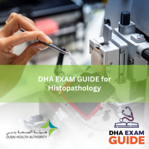 DHA Histopathology Exam Guide