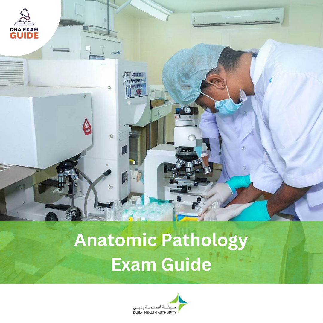 DHA Anatomic Pathology Exam Guide