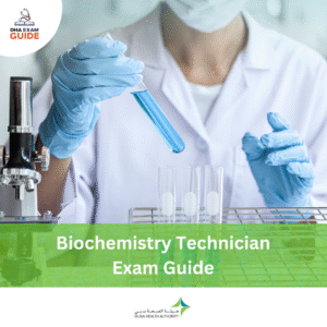 DHA Biochemistry Technician Exam Guide