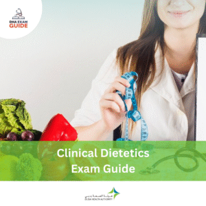 DHA Clinical Dietetics Exam Guide
