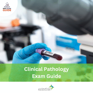 DHA Clinical Pathology Exam Guide