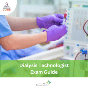 DHA Dialysis Technologist Exam Guide