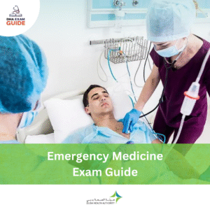 DHA Emergency Medicine Exam Guide