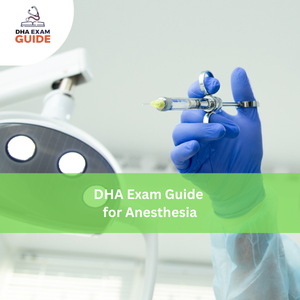 DHA Exam Guide for Anesthesia