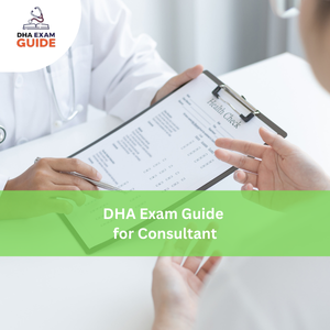 DHA Exam Guide for Consultant