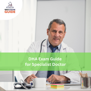 DHA Exam Guide for Specialist Doctor