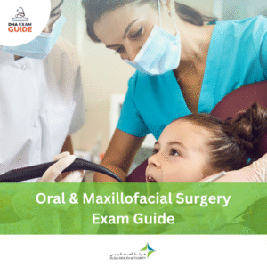 DHA Oral and Maxillofacial Surgery Exam Guide