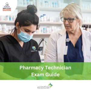 DHA Pharmacy Technician Exam Guide