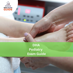 DHA Podiatry Exam Guide
