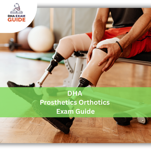 DHA Prosthetics Orthotics Exam Guide